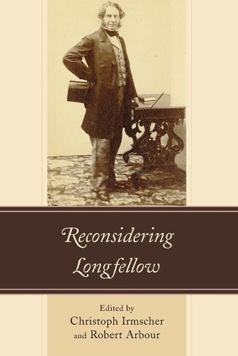 Cover image for Reconsidering Longfellow