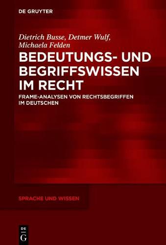 Cover image for Bedeutungs- und Begriffswissen im Recht