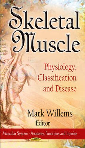 Cover image for Skeletal Muscle: Physiology, Classification & Disease