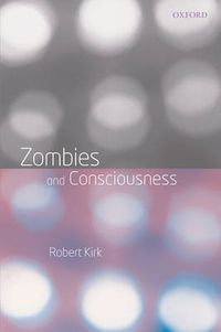 Cover image for Zombies and Consciousness