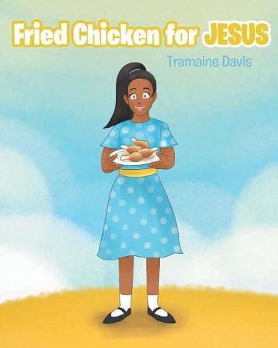 Cover image for Fried Chicken For Jesus