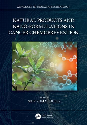 Natural Products and Nano-formulations in Cancer Chemoprevention