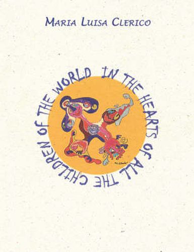 Cover image for In the Hearts of All Children of the World