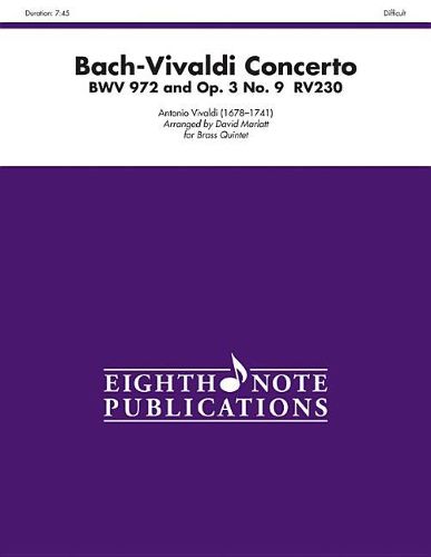 Cover image for Bach-Vivaldi Concerto, Bwv 972 and Op. 3, No. 9, Rv230: Score & Parts