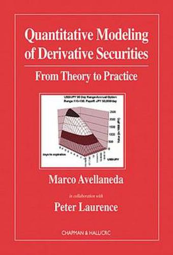 Cover image for Quantitative Modeling of Derivative Securities: From Theory To Practice