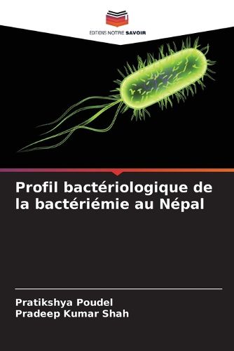 Cover image for Profil bacteriologique de la bacteriemie au Nepal