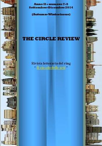 Cover image for The Circle Review n. 7-8 (Settembre - Dicembre 2014) Autumn/Winter Issue