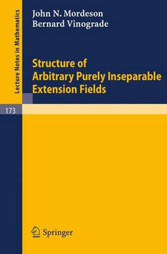 Cover image for Structure of Arbitrary Purely Inseparable Extensions