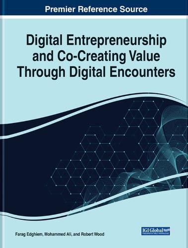 Cover image for Digital Entrepreneurship and Co-Creating Value Through Digital Encounters