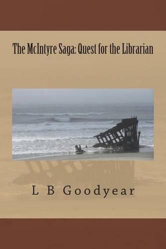 The McIntyre Saga: Quest for the Librarian