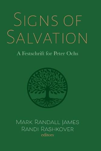 Signs of Salvation: A Festschrift for Peter Ochs