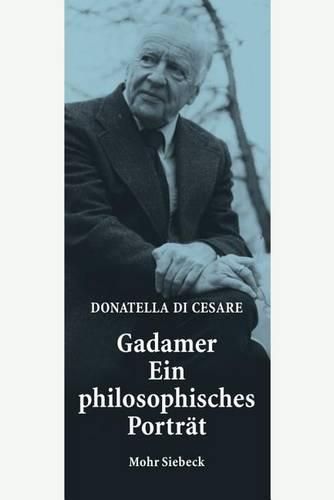 Cover image for Gadamer - Ein philosophisches Portrat
