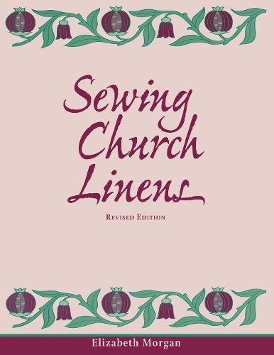 Cover image for Sewing Church Linens (Revised): Convent Hemming and Simple Embroidery