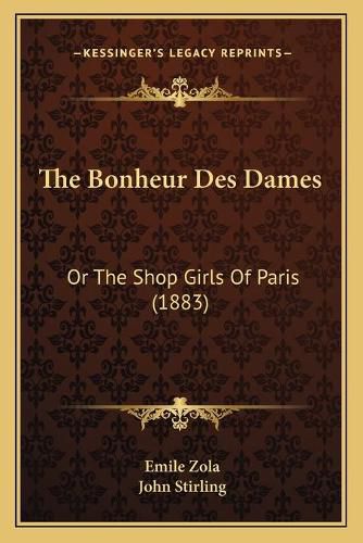 The Bonheur Des Dames: Or the Shop Girls of Paris (1883)