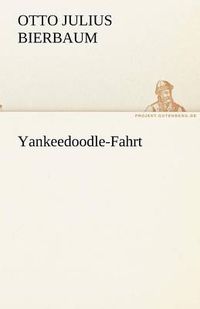 Cover image for Yankeedoodle-Fahrt