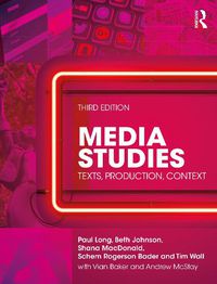 Cover image for Media Studies: Texts, Production, Context