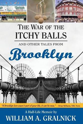 The War of the Itchy Balls: And Other Tales from Brooklyn