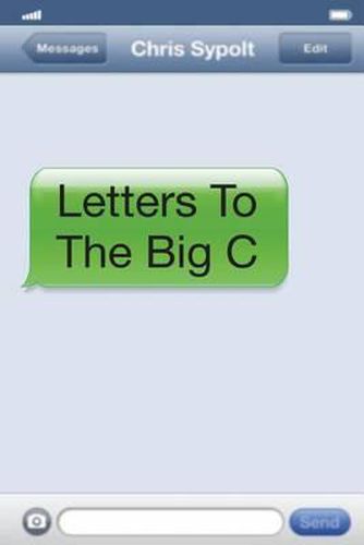 Cover image for Letters To The Big C