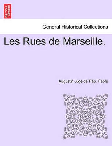 Cover image for Les Rues de Marseille.