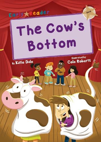 The Cow's Bottom: (Gold Early Reader)