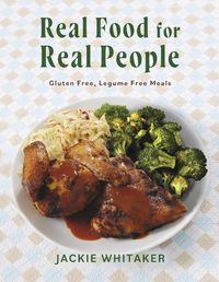 Cover image for Real Food for Real People