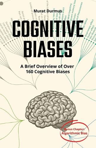 Cover image for COGNITIVE BIASES - A Brief Overview of Over 160 Cognitive Biases