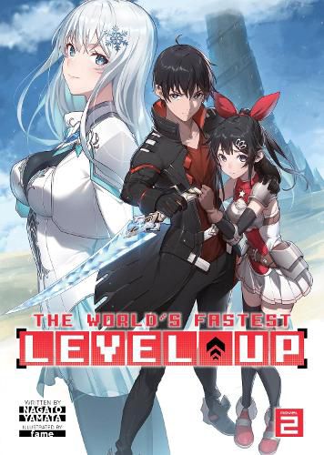 Cover image for The World's Fastest Level Up (Light Novel) Vol. 2
