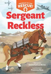 Cover image for Sergeant Reckless (Animals to the Rescue #2)