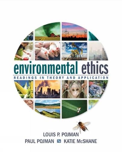 Cover image for Environmental Ethics: Readings in Theory and Application