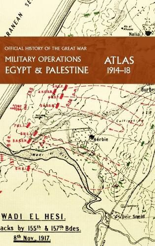 Military Operations Egypt & Palestine 1914-18 Atlas