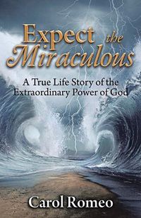 Cover image for Expect the Miraculous