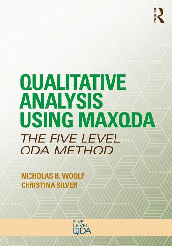 Cover image for Qualitative Analysis Using MAXQDA: The Five-Level QDA (TM) Method