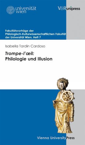 Cover image for Trompe-l'oeil: Philologie und Illusion: Franz Romer zum Abschied aus dem Dekanat