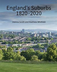 Cover image for England's Suburbs 1820-2020