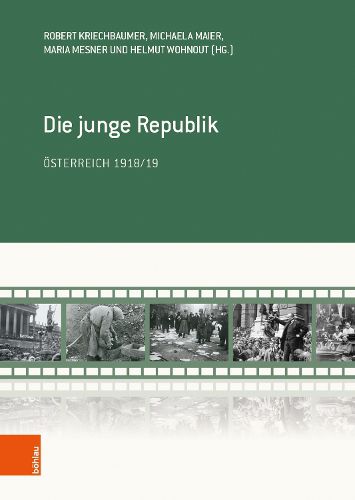 Cover image for Die junge Republik: Asterreich 1918/19