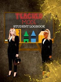 Cover image for Teacher Mode Student Logbook