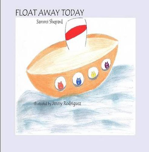 Cover image for Float Away Today