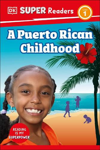 Cover image for DK Super Readers Level 1 A Puerto Rican Childhood
