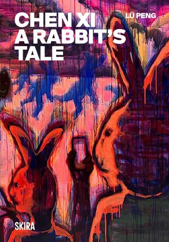 Cover image for Chen Xi: A Rabbit's Tale