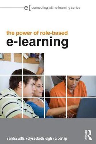 Cover image for The Power of Role-based e-Learning: Designing and Moderating Online Role Play