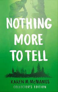 Cover image for Nothing More to Tell: The new release from bestselling author Karen McManus