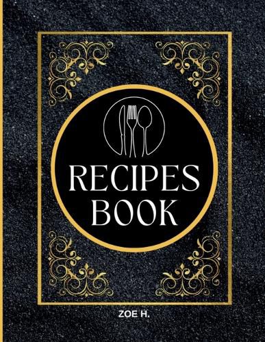 Cover image for Blank Recipe Book to Write in Your Own Recipes for Men