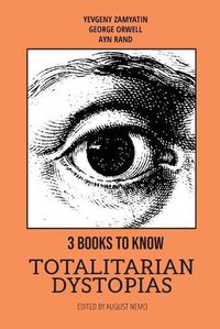 Cover image for 3 books to know - Totalitarian dystopias
