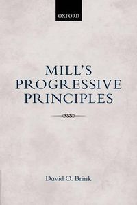 Cover image for Mill's Progressive Principles