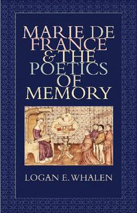 Cover image for Marie de France and the Poetics of Memory