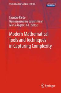 Cover image for Modern Mathematical Tools and Techniques in Capturing Complexity