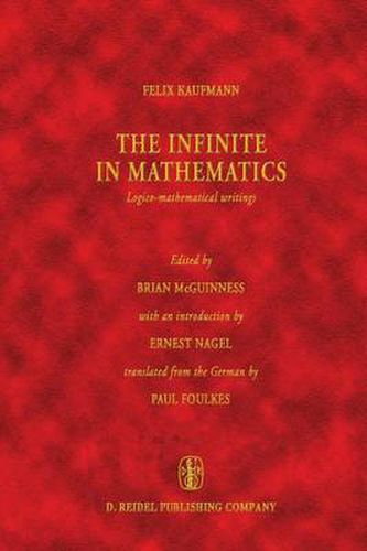 Cover image for The Infinite in Mathematics: Logico-mathematical writings