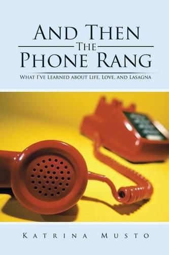 Cover image for And Then The Phone Rang