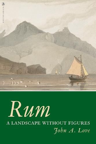 Rum: A Landscape Without Figures