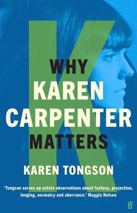 Cover image for Why Karen Carpenter Matters